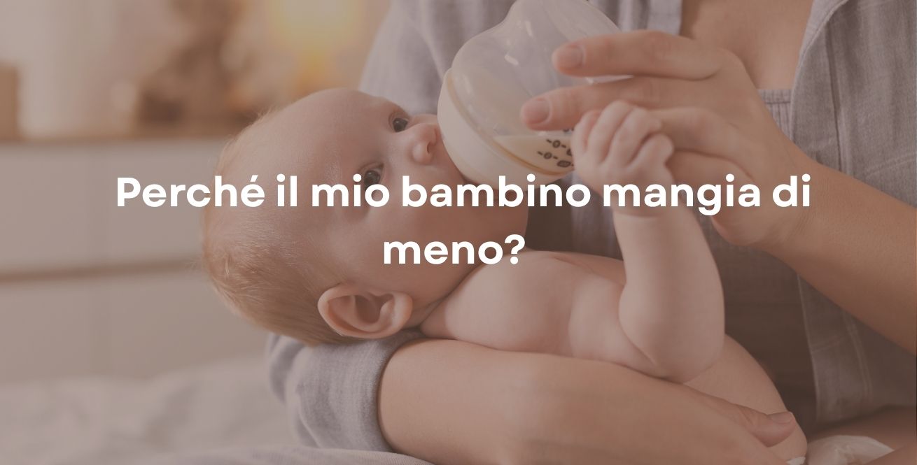 Perché il mio bambino mangia di meno?